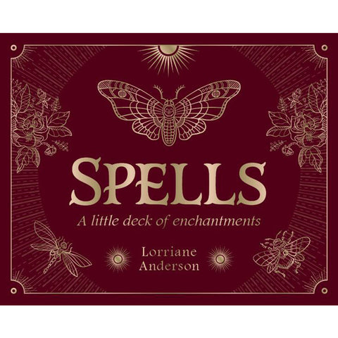 Cover of 'Spells: A Little Deck of Enchantments' by Lorriane Anderson, featuring a gold moth and floral illustrations on a deep burgundy background.