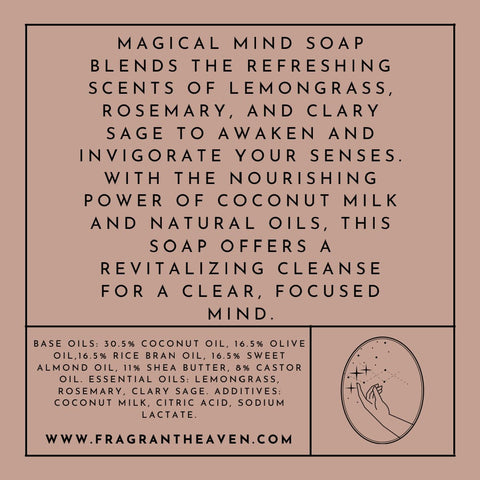 Back label of Magical Mind Handmade Soap Bar, 100% natural with lemongrass, rosemary, and clary sage, infused with coconut milk for a revitalizing and energizing cleanse.