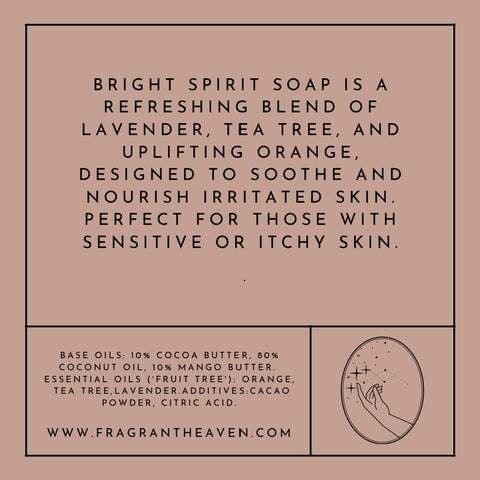 Back label of Bright Spirit Handmade Soap Bar, 100% natural with lavender, tea tree, and orange essential oils, perfect for soothing sensitive skin.